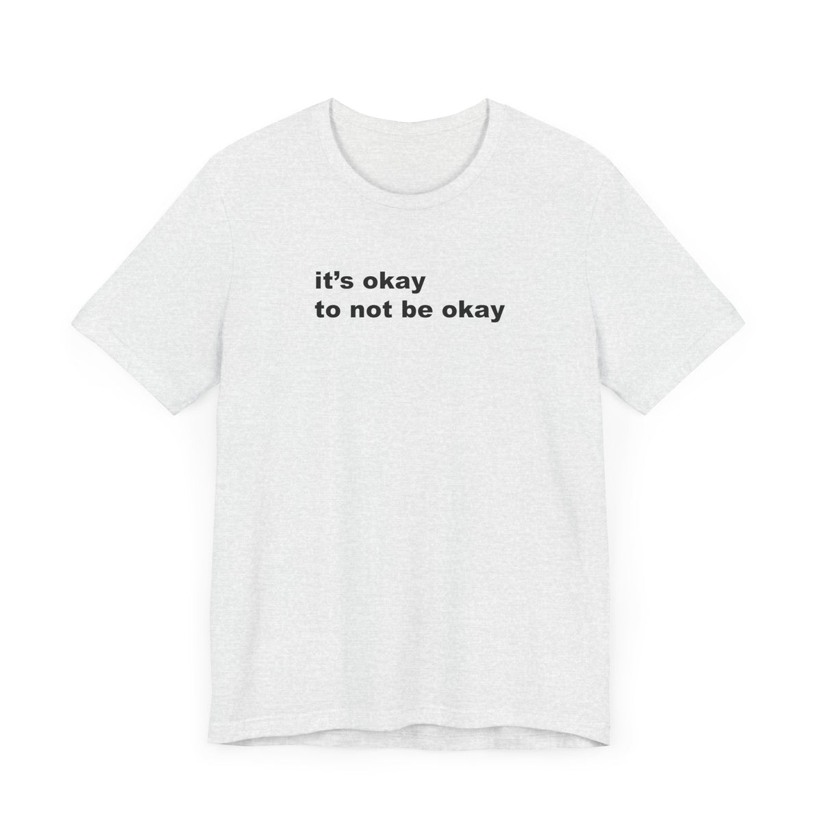 It's Okay to Not be Okay Black Print T-Shirt