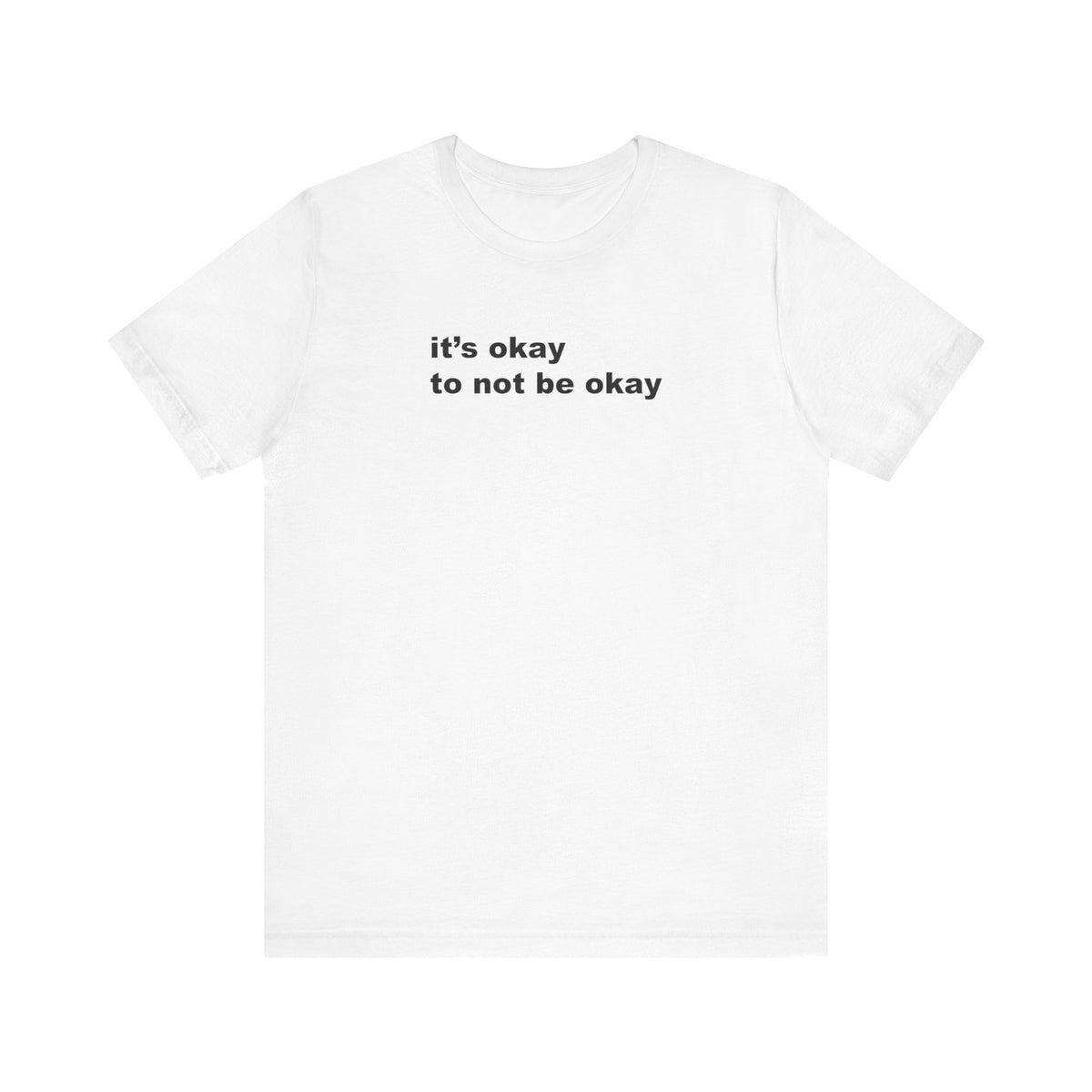 It's Okay to Not be Okay Black Print T-Shirt
