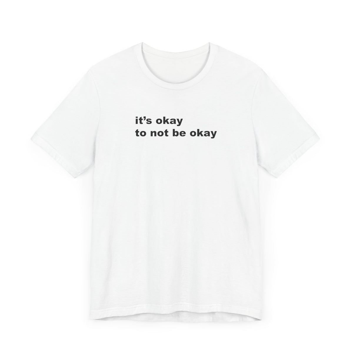 It's Okay to Not be Okay Black Print T-Shirt