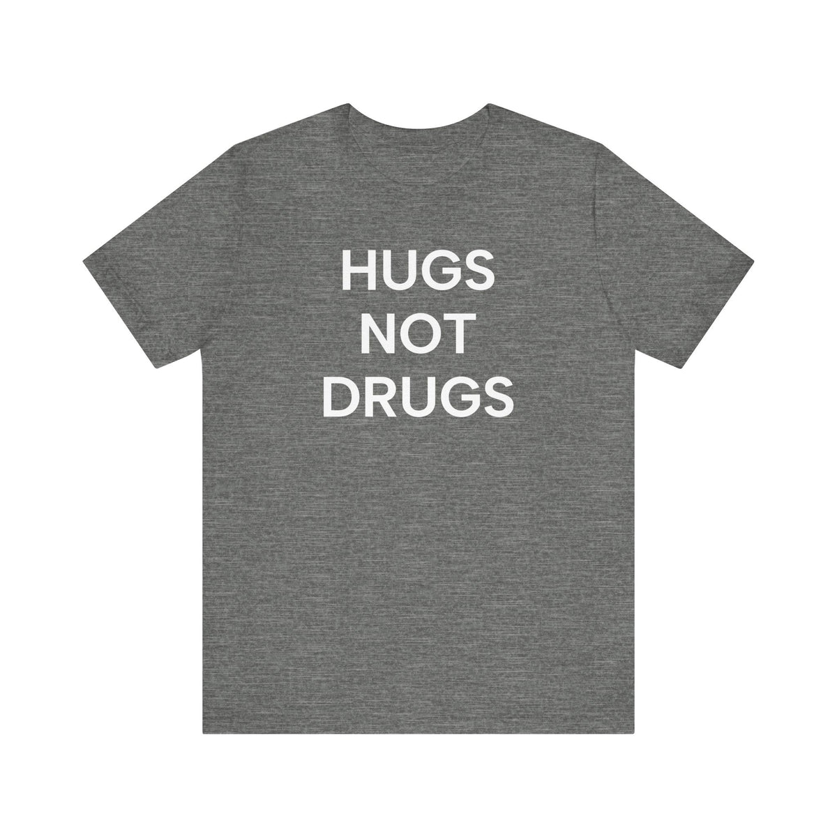 Hugs NOT Drugs Print T-Shirt