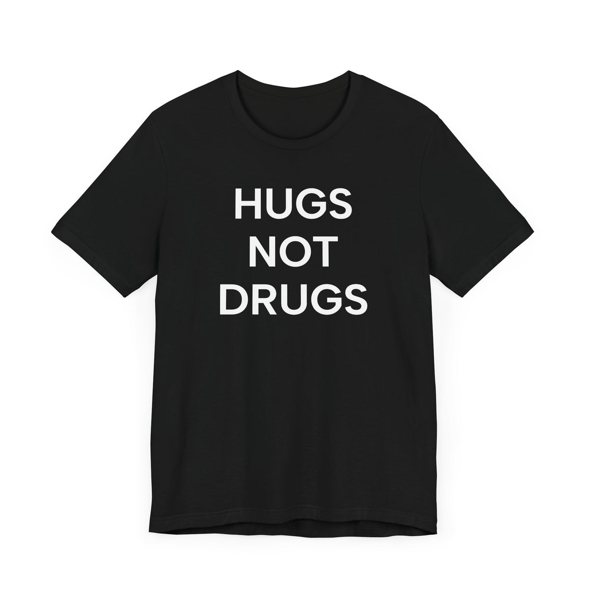 Hugs NOT Drugs Print T-Shirt