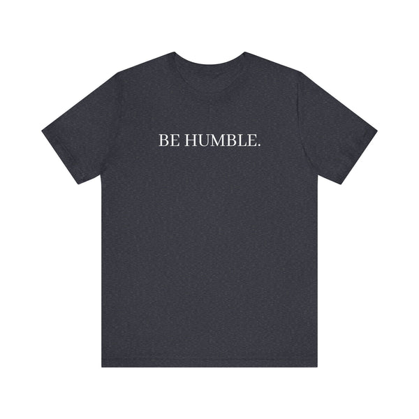 BE HUMBLE Kendrick Print T-Shirt