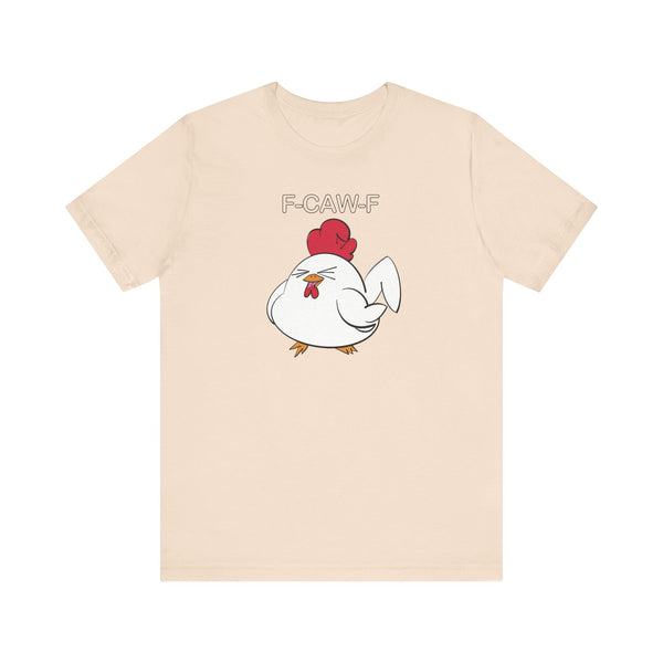 Chicken Funny Meme FCAWF White T-Shirt