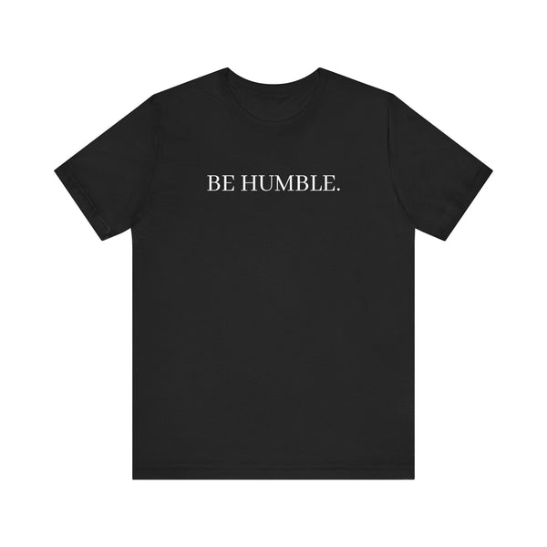 BE HUMBLE Kendrick Print T-Shirt