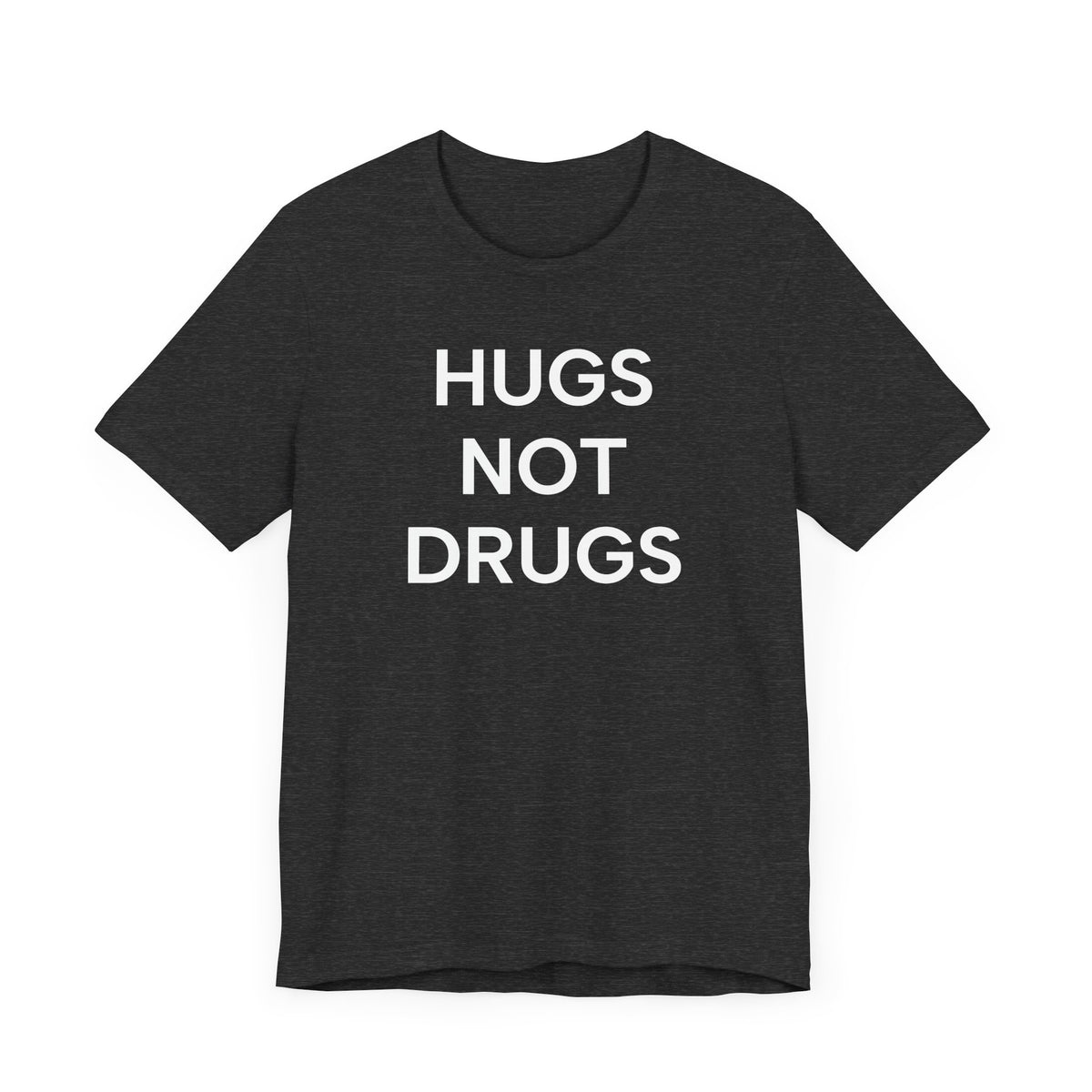 Hugs NOT Drugs Print T-Shirt
