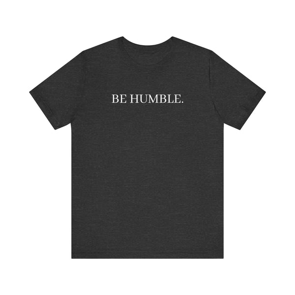 BE HUMBLE Kendrick Print T-Shirt