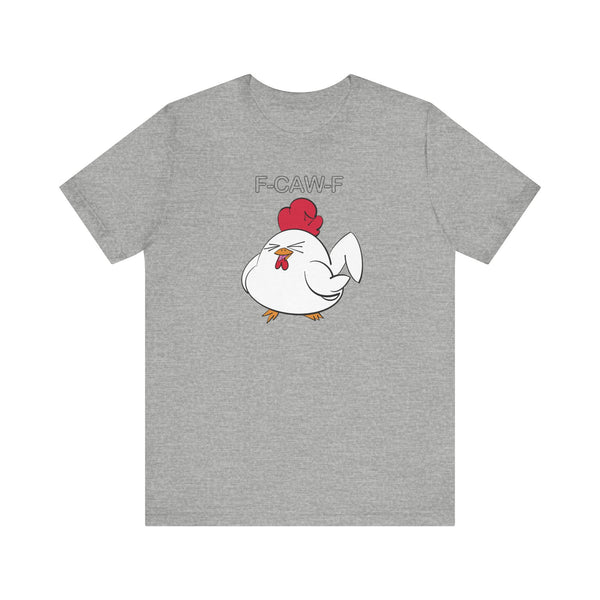 Chicken Funny Meme FCAWF White T-Shirt
