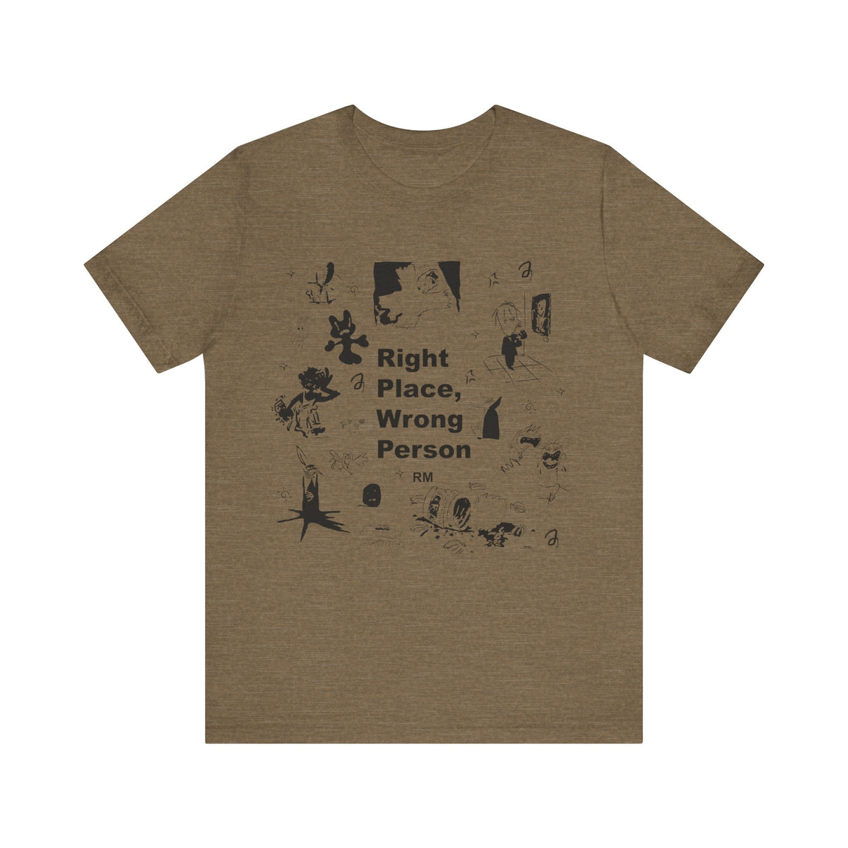 RM RIght Place, Wrong Person Inspired T-Shirt, Black Print, Graphic Art T-Shirt